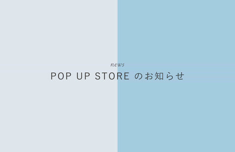 POP UP STORE in Esola 池袋